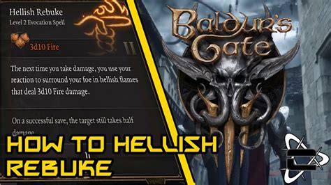 Baldur's gate 3 How to Hellish rebuke .